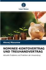 NOMINEE-KONTOVERTRAG UND TREUHANDVERTRAG af Maxurow Alexej Maxurow