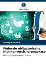 Foderale obligatorische Krankenversicherungskasse af Maxurow Alexej Maxurow