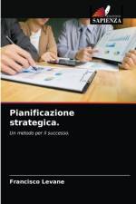 Pianificazione strategica. af Levane Francisco Levane