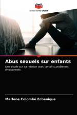 Abus sexuels sur enfants af Colombe Echenique Marlene Colombe Echenique