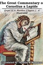 The Great Commentary Of Cornelius a Lapide af Cornelius A Lapide