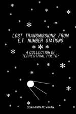 Lost Transmissions from E.T. Number Stations af Benjamin Newman