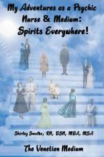 My Adventures as a Psychic Nurse & Medium af Shirley Smolko