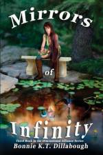 Mirrors of Infinity af Bonnie K Dillabough