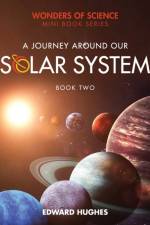 Journey Around Our Solar System