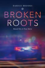 Broken Roots af Brooks Darice Brooks