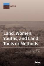 Land, Women, Youths, and Land Tools or Methods af EUG CHIGBU