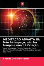 MEDITACAO ADVAITA III af Gomes Roberto Guillermo Gomes