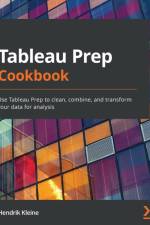 Tableau Prep Cookbook af Hendrik Kleine