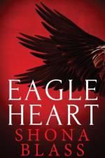 Eagle Heart af Shona Blass