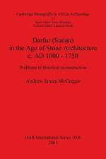 Darfur (Sudan) In the Age of Stone Architecture c. AD 1000 - 1750 af Andrew James McGregor