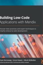 Building Low-Code Applications with Mendix af Bryan Kenneweg