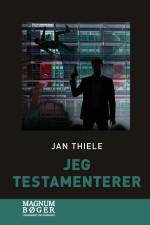Jeg testamenterer (Storskrift) af Jan Thiele
