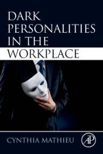 Dark Personalities in the Workplace af Cynthia (Professor of Organizational Behavior Mathieu