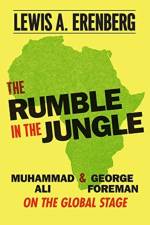 The Rumble in the Jungle af Lewis A. Erenberg