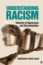 Understanding Racism af Hephzibah (Manhattanville College Strmic-Pawl