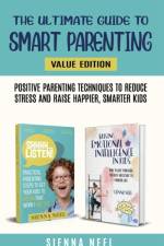Ultimate Guide to Smart Parenting af Sienna Neel