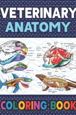 Veterinary Anatomy Coloring Book af Darkeylone Publication