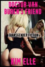 Doctor Van Buren's Friend af Elle Kim Elle