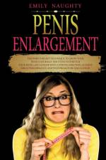 Penis Enlargement af Emily Naughty