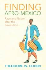 Finding Afro-Mexico af Theodore W. (Lindenwood University Cohen