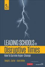 Leading Schools in Disruptive Times af Mark E. (Consultant) White