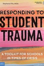 Responding to Student Trauma af Stephanie Filio
