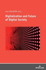 Digitalization and Future of Digital Society