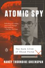 Atomic Spy af Nancy Thorndike Greenspan