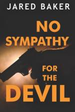 No Sympathy for the Devil af Jared Baker