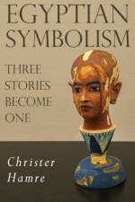 Egyptian Symbolism af Christer Hamre