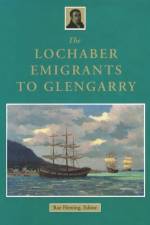The Lochaber Emigrants to Glengarry af R. B. Fleming