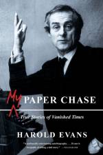 My Paper Chase af Sir Harold Evans