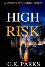High Risk af Parks G.K. Parks