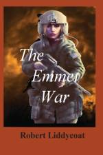 The Emmet War af Robert Liddycoat