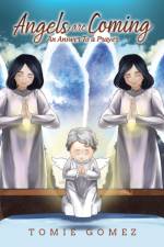 Angels Are Coming af Tomie Gomez