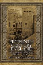 Fifteenth Century England a Comprehensive Chronology af Baumgaertner WM. Baumgaertner