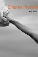 Olhares Presentes af Karla Brunet