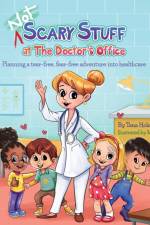 (NOT) Scary Stuff at the Doctor's Office af Holmes Tana S Holmes