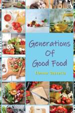Generations Of Good Food af Eleanor Gaccetta