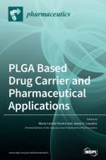 PLGA Based Drug Carrier and Pharmaceutical Applications