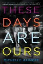 These Days Are Ours af Michelle Haimoff