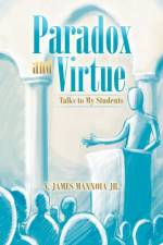 Paradox and Virtue af Jr Mannoia