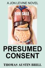 Presumed Consent af Thomas Austin Brill
