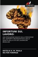 INFORTUNI SUL LAVORO af Formiga Nilton Formiga