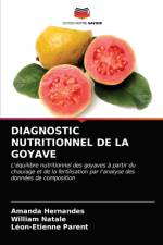 DIAGNOSTIC NUTRITIONNEL DE LA GOYAVE af Hernandes Amanda Hernandes
