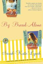 By Bread Alone af Sarah-Kate Lynch