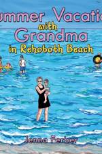 Summer Vacation with Grandma af Jenna Ferber