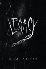 Legacy af Bailey H. M. Bailey
