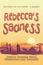 Rebecca's Sadness af Gaine Brendah Gaine
